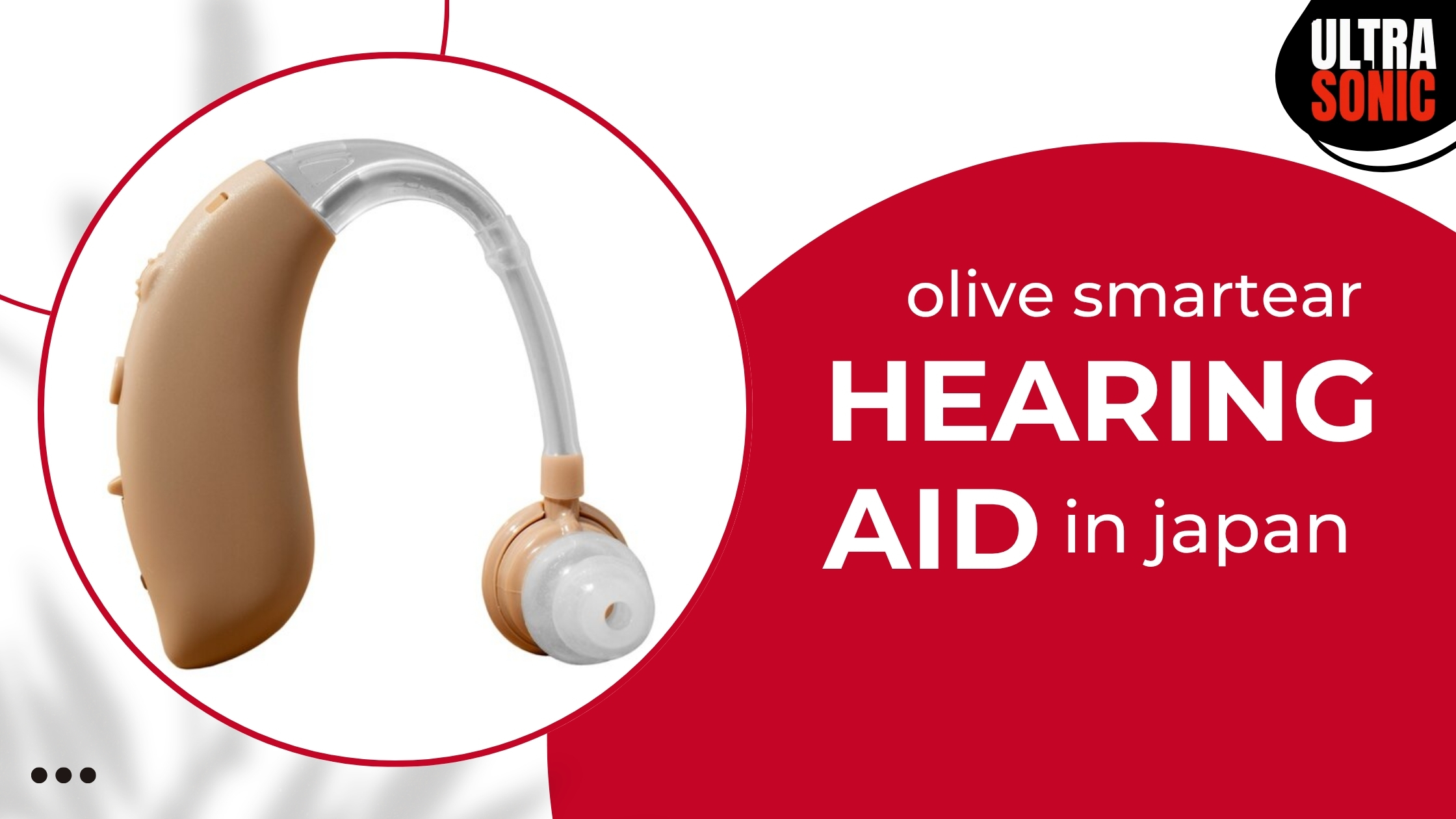 Olive Smartear Hearing Aid in Japan
